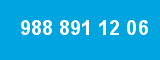 988 891 12 06